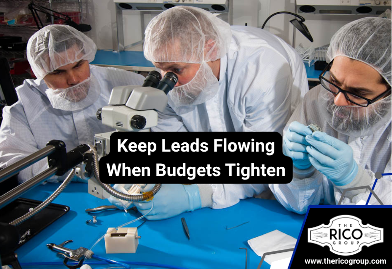 Keep Leads Flowing When Budgets Tighten