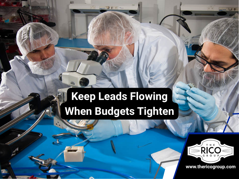 Keep Leads Flowing When Budgets Tighten