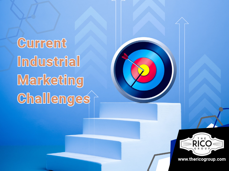 Current Marketing Challenges for Industrial Manufacturers and Job Shops